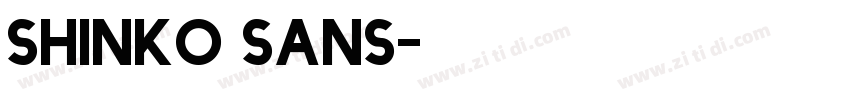 Shinko Sans字体转换